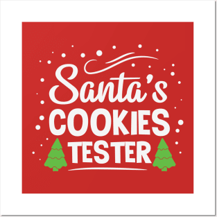 Santa's cookies tester Posters and Art